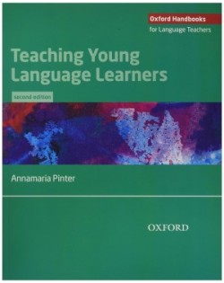Oxford Handbooks for Language Teachers: Teaching Young Language Learners 2nd Edition