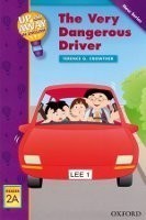 Up and Away Readers 2: the Very Dangerous Driver