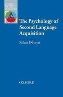 Oxford Applied Linguistics: the Psychology of Second Language Acquisition