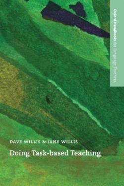 Oxford Handbooks for Language Teachers: Doing Task-based English