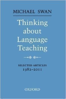 Thinking About Language Teaching: Selected Articles 1982-2011