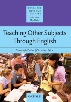 Resource Books for Teachers: Teaching Other Subjects Through English