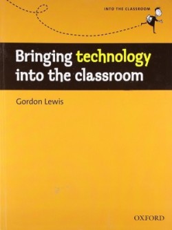 Bringing Technology Into the Classroom