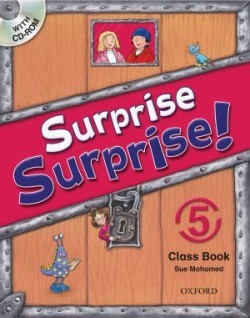 Surprise Surprise! 5 Class Book with CD-ROM