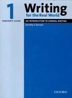 Writing for the Real World 1 Teacher´s Guide