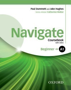 Navigate Beginner A1: Coursebook with Learner eBook Pack and Oxford Online Skills Program