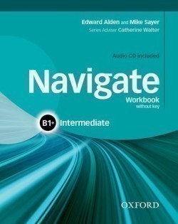 Navigate Intermediate B1+: Workbook without Key and Audio CD
