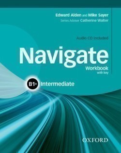 Navigate Intermediate B1+: Workbook with Key and Audio CD