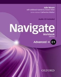 Navigate Advanced C1: Workbook with Key and Audio CD