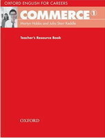 Oxford English for Careers: Commerce 1 Teacher´s Resource Book