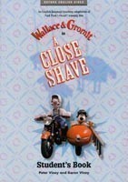 Wallace and Gromit: a Close Shave Video Student´s Book