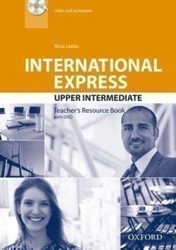 International Express Third Ed. Upper Intermediate Teacher´s Resource Book with DVD