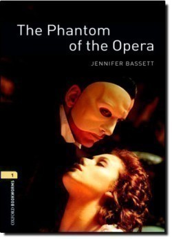 Oxford Bookworms Library New Edition 1 Phantom of the Opera with Audio Mp3 Pack