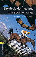 Oxford Bookworms Library New Edition 1 Sherlock Holmes and Sport of Kings with Audio Mp3 Pack