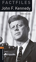 Oxford Bookworms Factfiles New Edition 2 John F. Kennedy with Audio Mp3 Pack