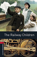 Oxford Bookworms Library New Edition 3 the Railway Children with Audio Mp3 Pack