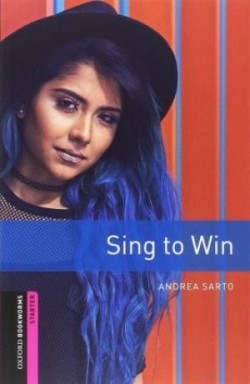 Oxford Bookworms Library New Edition Starter Sing to Win with Audio Mp3 Pack