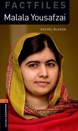 Oxford Bookworms Factfiles New Edition 2 Malala Yousafzai with Audio Mp3 Pack