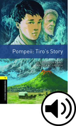 Oxford Bookworms Library New Edition 1 Pompei: Tiro's Story with Audio Mp3 Pack