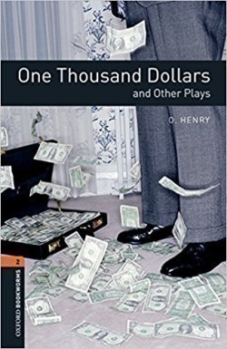 Oxford Bookworms Playscripts New Edition 2 One Thousand Dollars and Other with Audio Mp3 Pack
