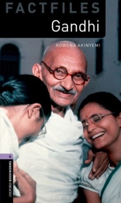 Oxford Bookworms Factfiles New Edition 4 Gandhi with Audio MP3 Pack
