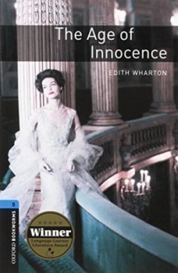 Oxford Bookworms Library New Edition 5 the Age of Innocence with MP3 Pack