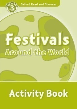 Oxford Read and Discover Level 3: Festivals Around the World Activity Book