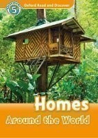 Oxford Read and Discover Level 5: Homes Around the World