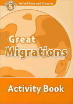 Oxford Read and Discover Level 5: Great Migrations Activity Book