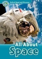 Oxford Read and Discover Level 6: All ABout Space + Audio CD Pack