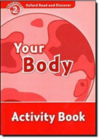 Oxford Read and Discover Level 2: Your Body Activity Book