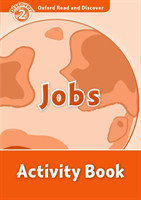 Oxford Read and Discover Level 2: Jobs Activity Book