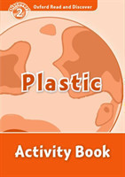 Oxford Read and Discover Level 2: Plastic Activity Book