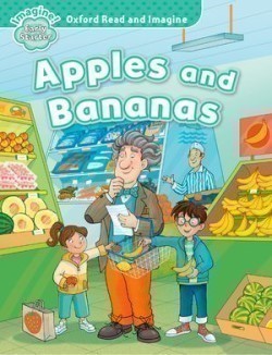 Oxford Read and Imagine Level Early Starter: Apples and Bananas