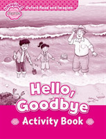 Oxford Read and Imagine Level Starter: Hello Goodbye Activity Book