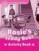 Oxford Read and Imagine Level Starter: Rosie´s Teddy Bear Activity Book