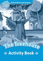 Oxford Read and Imagine Level 1: The Treehouse Activity Book