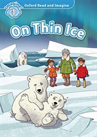 Oxford Read and Imagine Level 1: On Thin Ice with Audio Mp3 Pack