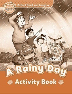 Oxford Read and Imagine Level Beginner: A Rainy Day Activity Book