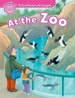 Oxford Read and Imagine Level Starter: At the Zoo