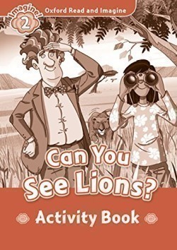Oxford Read and Imagine Level 2: Can You See Lion Activity Book