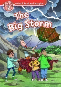 Oxford Read and Imagine Level 2: the Big Storm