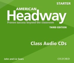 American Headway: Starter: Class Audio CDs Proven Success beyond the classroom