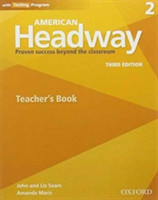 American Headway: Two: Teacher's Resource Book with Testing Program Proven Success beyond the classroom