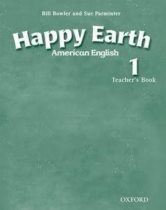 American Happy Earth 1 Teacher´s Book