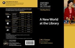 Oxford Picture Dictionary Reading Library: A New World at the Library