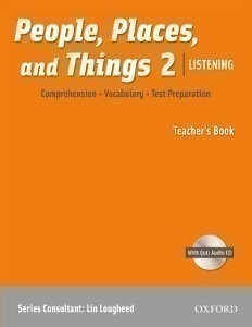 People, Places and Things Listening 2 Teacher´s Book + Audio CD Pack