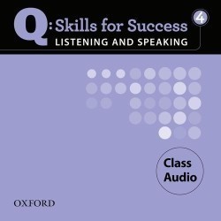Q: Skills for Success 4 Listening & Speaking Class Audio CDs /4/