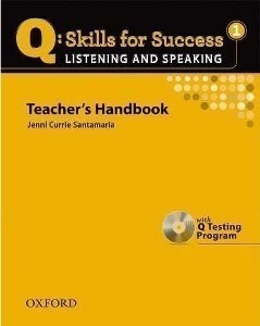 Q: Skills for Success 1 Listening & Speaking Teacher´s Handbook with Q Testing Program