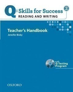 Q: Skills for Success 2 Reading & Writing Teacher´s Handbook with Q Testing Program